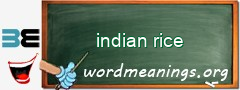 WordMeaning blackboard for indian rice